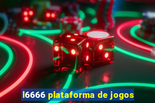 l6666 plataforma de jogos